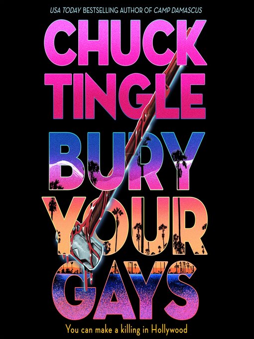 Title details for Bury Your Gays by Chuck Tingle - Wait list